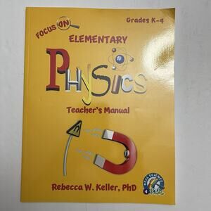 Focus On Elementary Physics Teachers Manual By Rebecca W Keller Paperback Book